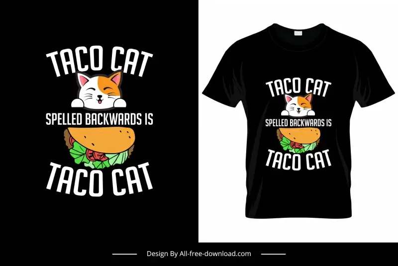 spelled backwards is taco cat tshirt template retro cute kitty hamburger sketch