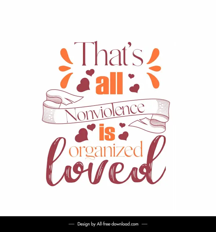 thats all nonviolence is organized love quotation banner template handdrawn ribbon texts hearts decor classical design 