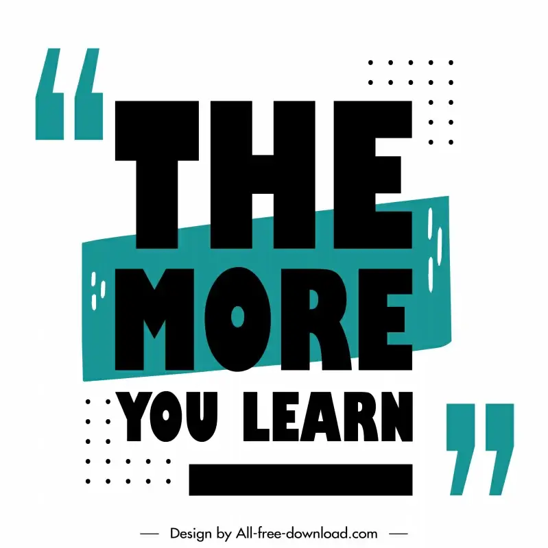 the more you learn quotation elegant poster typography template