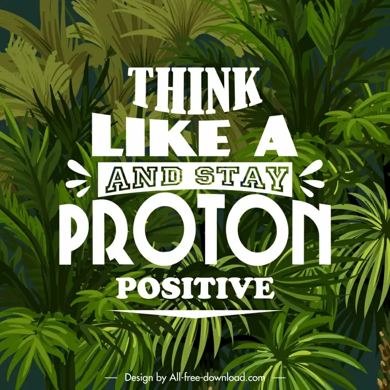 think and stay like a proton positive quotation banner typography template