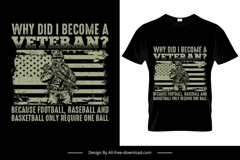 why did i become a veteran quotation tshirt template dark retro design usa flag soldier sketch