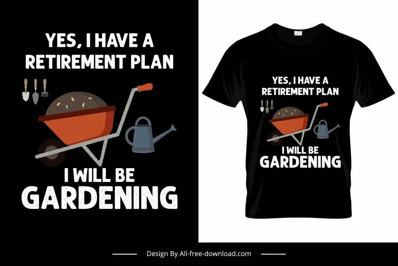 yes i do have a retirement plan i will be gardening flat dark classical gardening tools sketch