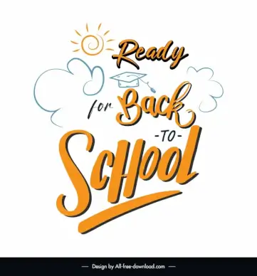 back to school quotation template handdrawn texts clouds sun