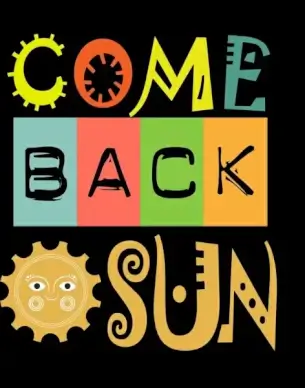 come back banner sun icon colorful stylized texts