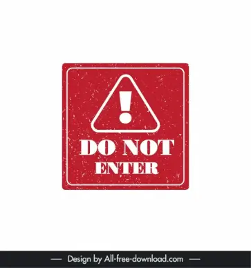 do not enter sign template flat triangle exclamation decor