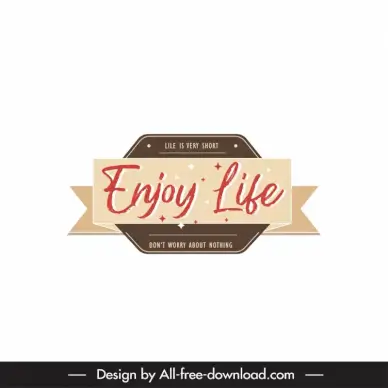 enjoy life quotes stamp elegant 3d ribbon calligraphic decor