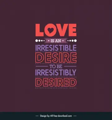 famous love quotes poster template symmetric text layout dark design 
