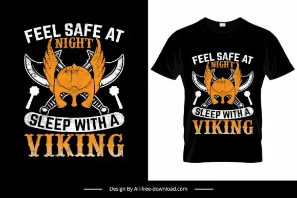 feel safe at night sleep with a viking quotation tshirt template contrast dark retro weapon decor