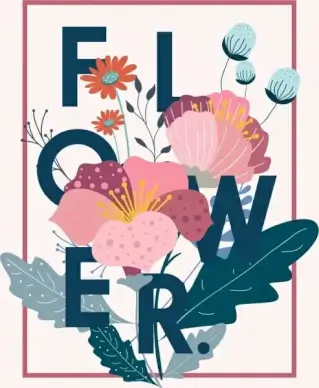 flowers background capital texts decoration