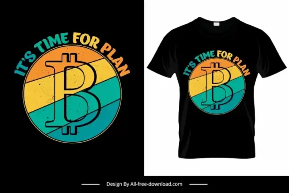 its time for plan b tshirt template dark classical striped circle bitcoin symbols sketch