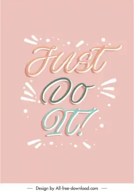 just do it quotation classic typography poster