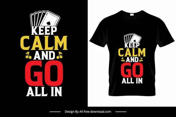 keep calm and go all in gambling quotation tshirt template modern flat gamble elements decor