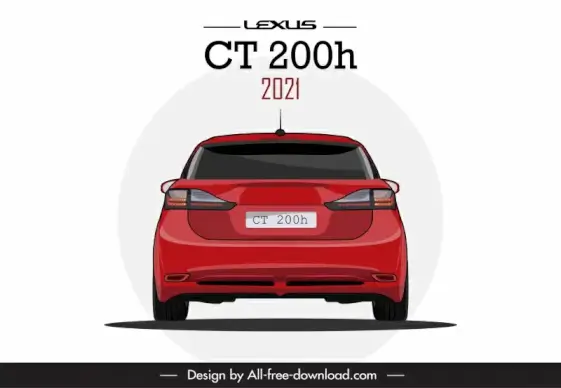 lexus ct 200h 2021 car model advertising template modern symmetric rear view design 