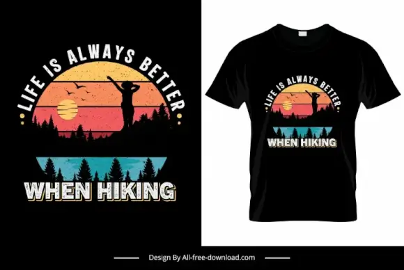 life is alwas better when hiking quotation tshirt template flat dark retro nature scene sketch