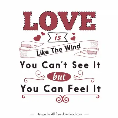 love is like the wind you cant see it but you can feel it quotation banner template symmetric classical design ribbon hearts decor