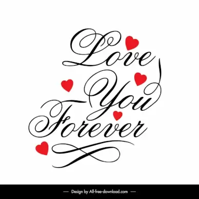 love you forever quotation banner template dynamic calligraphic texts hearts decor