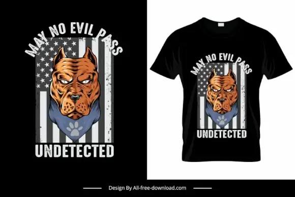 may no evil pass undetected quotation tshirt template dog face usa flag sketch 