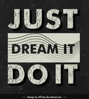 never give up dream it do it quotation dark retro banner typography template