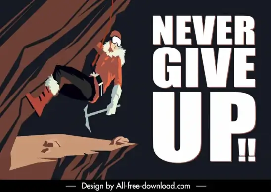 never give up quotation adventure exploration poster typography template