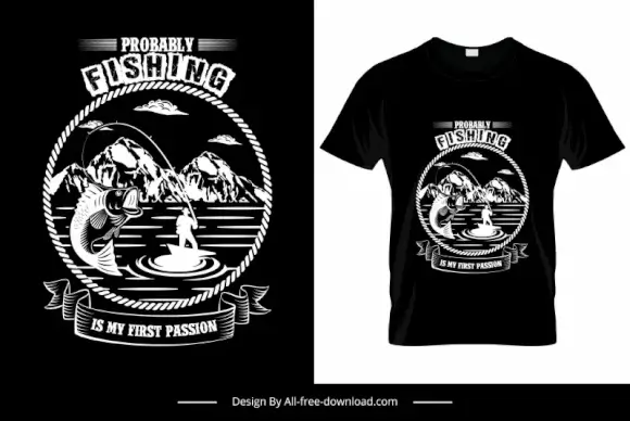 probably fishing is my first fashion quotation tshirt template dark flat silhouette design 