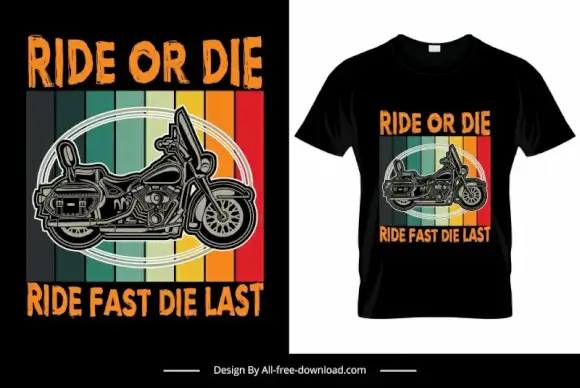 ride or die quotation tshirt template flat stripes motorbike sketch