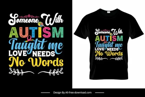 someone with autism taught me quotation tshirt template retro texts leaf decor