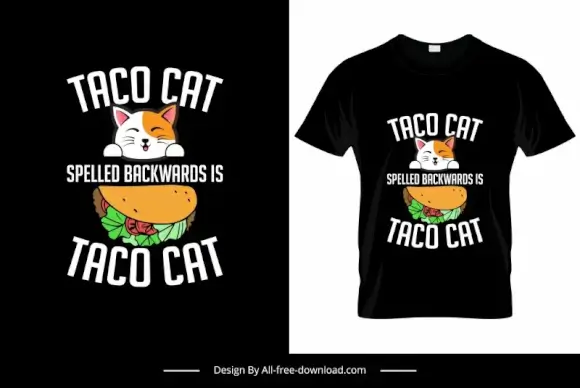 spelled backwards is taco cat tshirt template retro cute kitty hamburger sketch