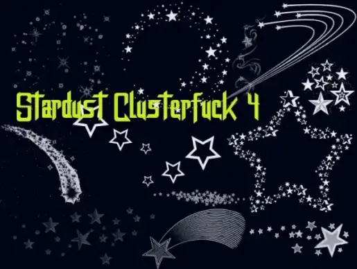 stardust clusterfuck 4