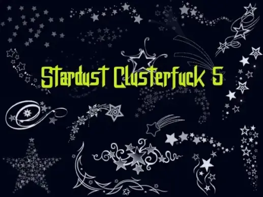 stardust clusterfuck 5