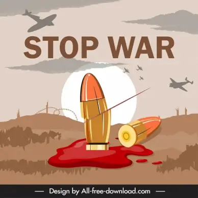 stop war banner damage bullet warhead aircraft battlefield sketch