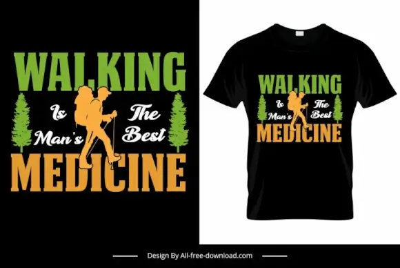 walking is the mans best medicine quotation tshirt template flat silhouette design 