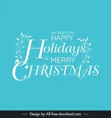 we wish you happy holidays and merry christmas quotation banner template elegant flat calligraphic texts leaves decor