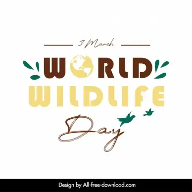 world wildlife day typography design elements texts dynamic birds sketch
