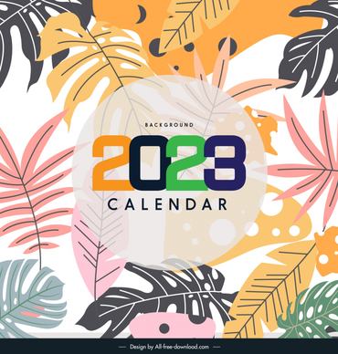 2023 calendar backdrop template elegant handdrawn classical leaves decor