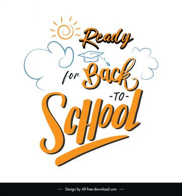 back to school quotation template handdrawn texts clouds sun
