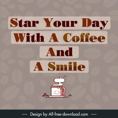 coffee advertising banner quotation sentence blurred decor
