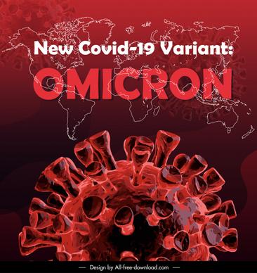 covid-19 variant omicron spreading warning poster dark handdrawn closeup virus continental sketch