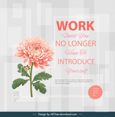 creative motivation typography banner template elegant classic chrysanthemum flower