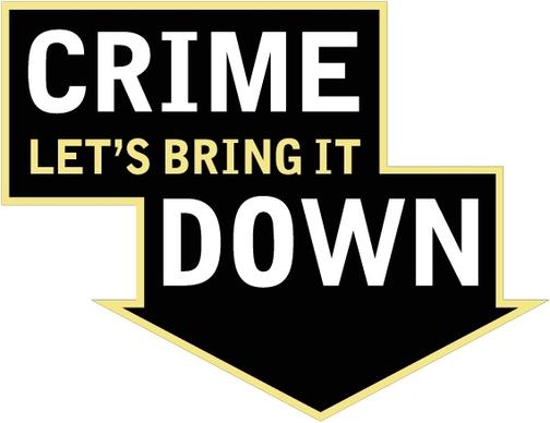 crime lets bring it down