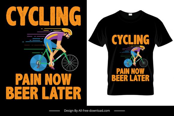 cycling pain now beer later tshirt template dynamic flat cartoon cyclist sketch