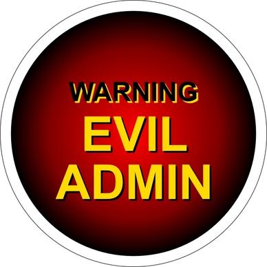 Evil Admin Warning clip art