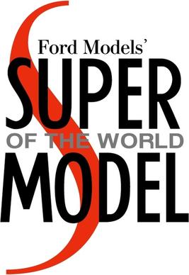 ford models super of the world