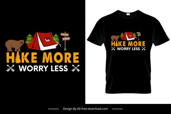 hike more worry less quotation tshirt template wild camping design elements sketch