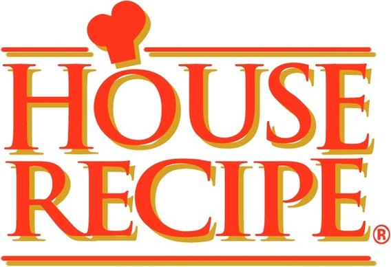 house recipe