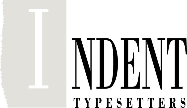 indent typesetters