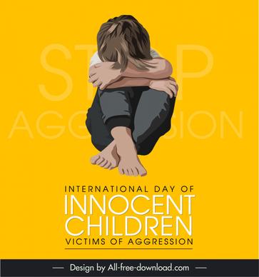 international day of innocent children victims of aggression poster template poor frightened boy sketch