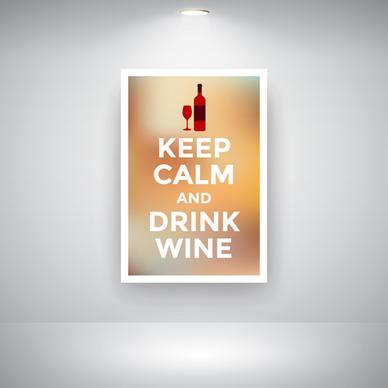 keep calm and drink wine on wall