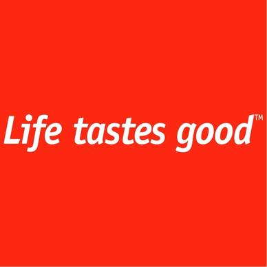 life tastes good