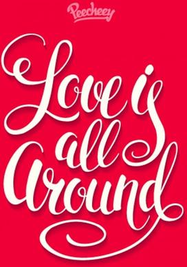 love is all around typography red poster