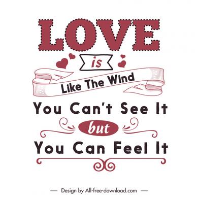 love is like the wind you cant see it but you can feel it quotation banner template symmetric classical design ribbon hearts decor